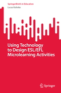 Using Technology to Design ESL/EFL Microlearning Activities