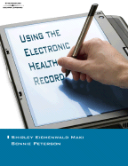 Using the Electronic Health Record in the Healthcare Provider Practice