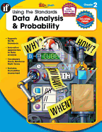 Using the Standards, Grade 2: Data Analysis & Probability