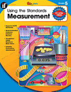 Using the Standards: Measurement, Grade 5