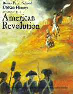 Uskids History: Book of the American Revolution