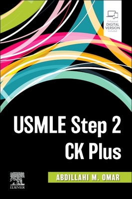 USMLE Step 2 CK Plus - Omar, Abdillahi