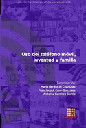 Uso del tel?fono m?vil, juventud y familia