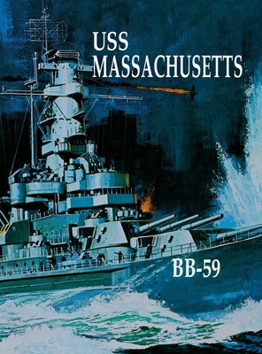 USS Massachusetts - Turner Publishing (Compiled by)