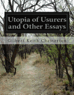 Utopia of Usurers and Other Essays