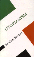 Utopianism - Kumar, Krishan