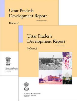 Uttar Pradesh Development Report - Government of India, Planning Commission, and Of the Government of India, The Planning Commission, and Planning Commission...