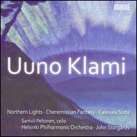 Uuno Klami: Northern Lights; Cheremissian Fantasy; Kalevala Suite - Helsinki Philharmonic Orchestra; John Storgrds (conductor)