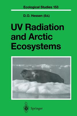 UV Radiation and Arctic Ecosystems - Hessen, D O (Editor)