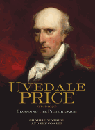Uvedale Price (1747-1829): Decoding the Picturesque