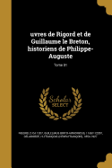 Uvres de Rigord Et de Guillaume Le Breton, Historiens de Philippe-Auguste; Tome 02