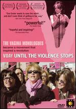 V-Day: Until the Violence Stops - Abby Epstein