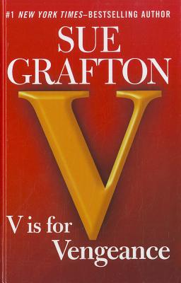 V Is for Vengeance - Grafton, Sue