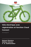 V?lo ?lectrique avec r?g?n?ration et fonction Cloud Connect