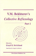 V.M.Bekhterev's Collective Reflexologypt. 1