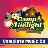 Vacation Bible School (Vbs) 2024 Camp Firelight Complete Music CD: A Summer Camp Adventure with God
