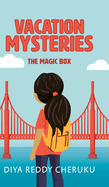 Vacation Mysteries: The Magic Box