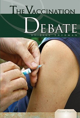 Vaccination Debate - Sherman, Jill