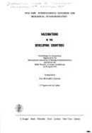 Vaccinations in the developing countries : proceedings of a symposium organized by the International Association of Biological Standardization and held at the H?tel Novotel, Le Gosier, Guadeloupe, 16-20 April 1978
