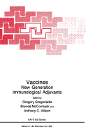 Vaccines: New Generation Immunological Adjuvants