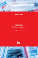 Vaccines: the History and Future