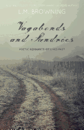 Vagabonds and Sundries - Browning, L M