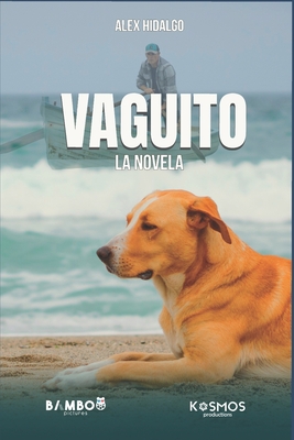 Vaguito: Te esperare en la orilla - Rojas, Oscar (Contributions by), and Palma, Gina (Contributions by), and Hidalgo, Alex