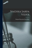 Vaidika sarpa vidya