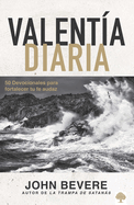 Valent?a Diaria / Everyday Courage