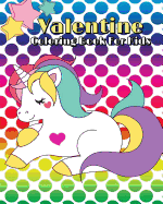 Valentine Coloring Book for Kids: Coloring & Activities (Mazes, Dot to Dot, Counting, Find the Differences Games & Word Search Puzzle)