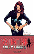 Valentine: Fully Loaded: Book 1