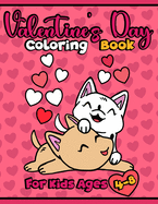 Valentine's Day Coloring Book For Kids Ages 4-8: Cute Animals Colouring Pages for Children, Boys, Girls, - Love Filled Images with Pets, Sea Creatures, Hearts and More - Feast of Saint Valentine Gift Idea