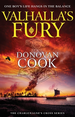 Valhalla's Fury: A Dark Ages historical adventure story from Donovan Cook - Donovan Cook, and Barrett, Sean (Read by)