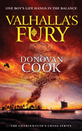 Valhalla's Fury: A Dark Ages historical adventure story from Donovan Cook