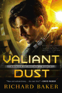 Valiant Dust: Breaker of Empires, Book 1