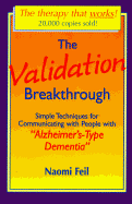Validation Breakthrough - Feil, Naomi, M.S.W.