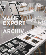 Valie Export: Archiv Valie Export: Archiv