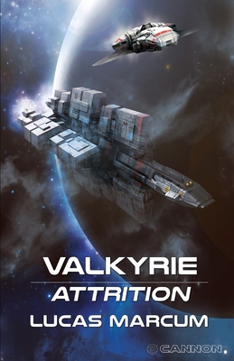 Valkyrie: Attrition - Marcum, Lucas