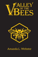 Valley of the Bees: Omnibus