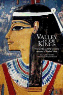 Valley of the Kings: The Tombs and the Funerary Temples of Thebes West