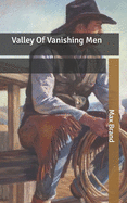Valley of Vanishing Men