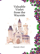 Valuable Violet from the Wayside