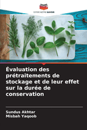 ?valuation des pr?traitements de stockage et de leur effet sur la dur?e de conservation