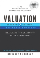 Valuation: Measuring and Managing the Value of Companies
