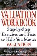 Valuation, Workbook: Measuring and Managing the Value of Companies