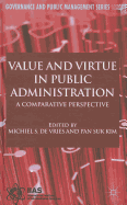 Value and Virtue in Public Administration: A Comparative Perspective