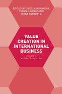 Value Creation in International Business: Volume 1: An Mnc Perspective