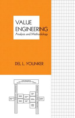 Value Engineering: Analysis and Methodology - Younker, del