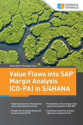 Value Flows into SAP Margin Analysis (CO-PA) in S/4HANA - Theis, Christoph, and Eifler, Stefan