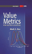 Value Metrics for Better Lighting